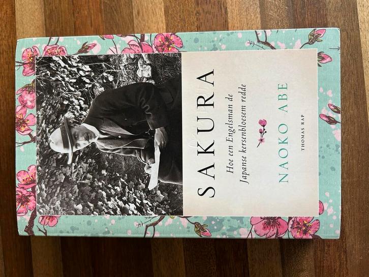 Sakura: Hoe een Engelsman de Japanse kersenbloesem redde, Boeken, Overige Boeken, Zo goed als nieuw, Ophalen of Verzenden