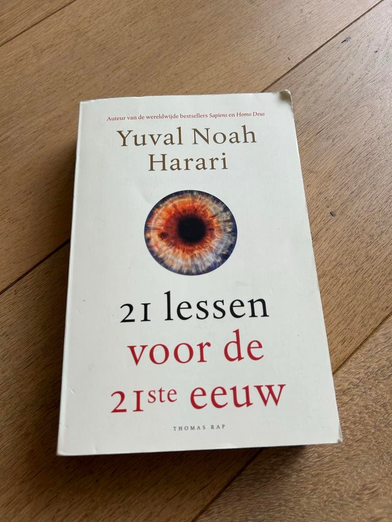 21 lessen voor de 21ste eeuw - Yuval Noah Harari, Ophalen of Verzenden, Gelezen