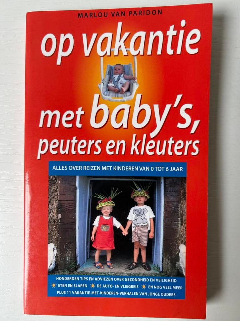 M. van Paridon - Op vakantie met baby's, peuters en kleuters, M. van Paridon, Europa, Ophalen of Verzenden, Reisgids of -boek