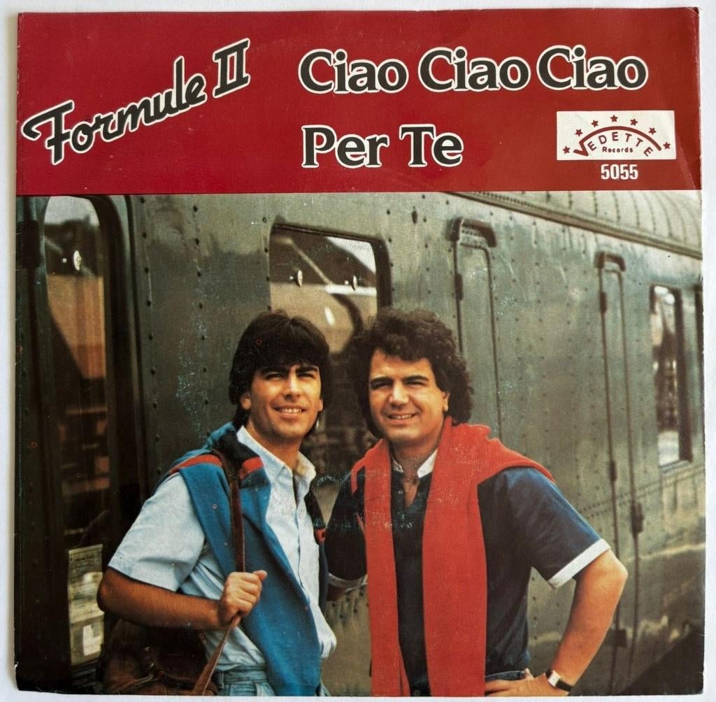 Formule II – Ciao, Ciao, Ciao, Originele persing, 7 inch, Ophalen of Verzenden, Zo goed als nieuw