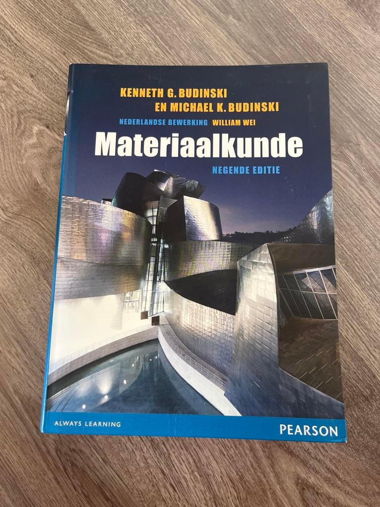 Materiaalkunde - Kenneth G. Budinski, Boeken, Studieboeken en Cursussen, Zo goed als nieuw, HBO, Beta, Ophalen of Verzenden