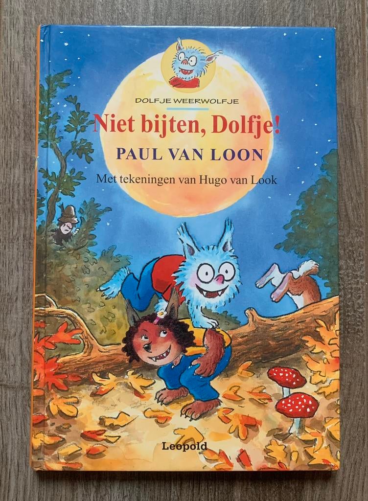Paul van Loon: Dolfje WeerWolfje (Niet Bijten, Dolfje), Verzamelen, Ophalen of Verzenden
