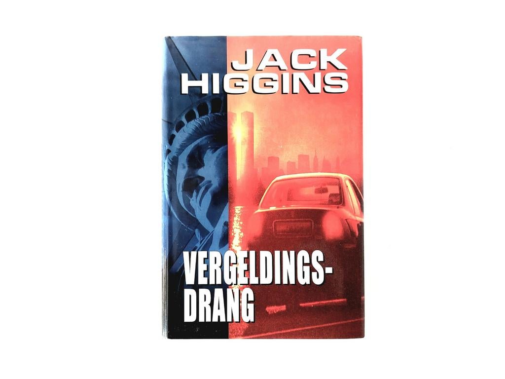 Jack Higgins - Vergeldingsdrang (Hardcover), Boeken, Ophalen of Verzenden, Zo goed als nieuw, Jack Higgins