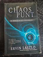 Het Chaos Punt - Ervin Laszlo, Ophalen of Verzenden