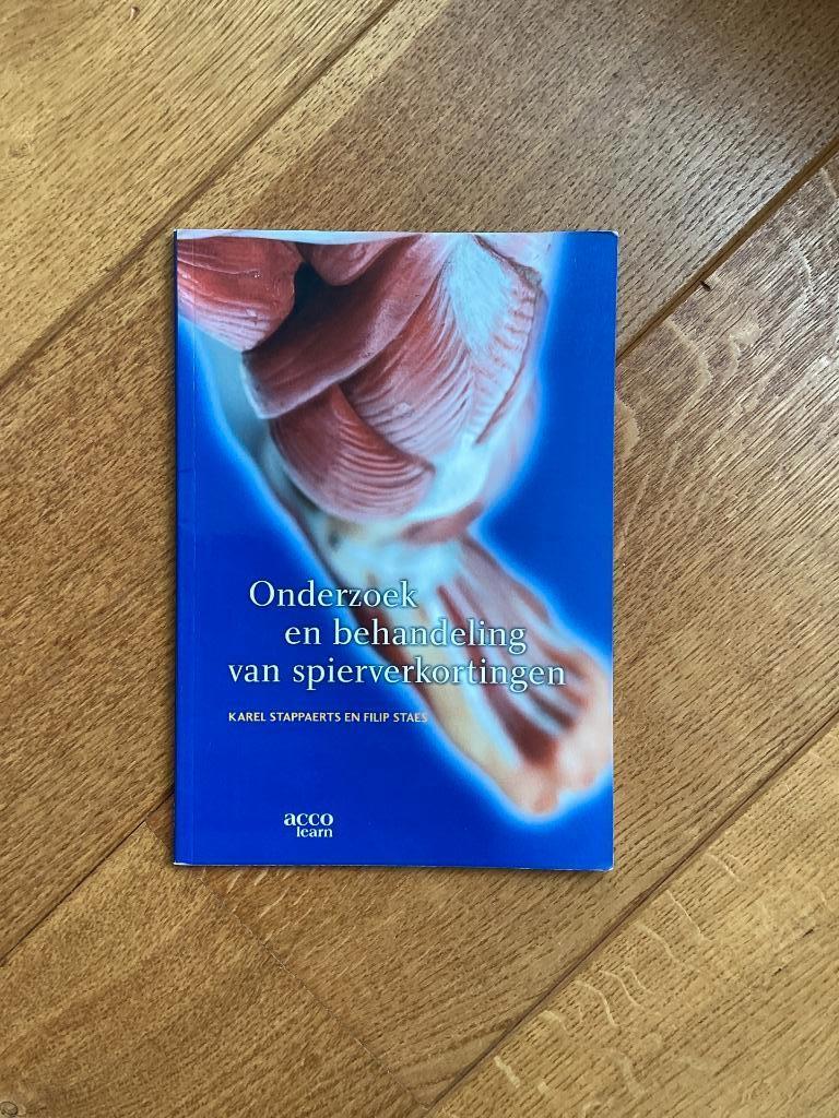 Onderzoek en behandeling van spierverkortingen 3e uitgave, Ophalen of Verzenden, Beta, Zo goed als nieuw, HBO