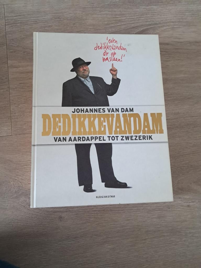 De Dikke van Dam: Van Aardappel tot Zwezerik, Boeken, Hoofdgerechten, Johannes van Dam, Ophalen of Verzenden, Zo goed als nieuw