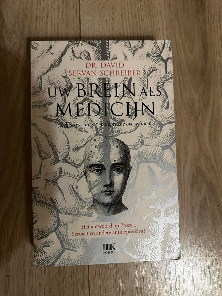 Uw brein als medicijn - David Servan Schreiber, Boeken, Psychologie, Ophalen of Verzenden, Zo goed als nieuw, Klinische psychologie