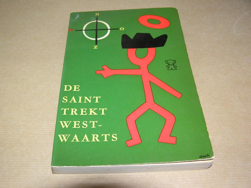 De Saint Trekt Westwaarts-Leslie Charteris, Boeken, Detectives, Ophalen of Verzenden, Gelezen, Leslie Charteris