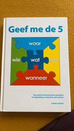 Colette de Bruin - Geef me de 5 met cd rom, Sociale wetenschap, Ophalen of Verzenden, Zo goed als nieuw, Colette de Bruin