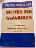 Mütter der Gläubigen - Farouk Muhammad El-Zayat, Boeken, Ophalen of Verzenden, Gelezen, Islam