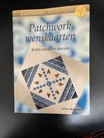 Patchwork wenskaarten / borduren op papier, Ophalen of Verzenden, Nieuw, Overige thema's, Overige typen