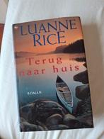 Terug naar huis - Luanne Rice.  Gebonden uitgave, Boeken, Ophalen of Verzenden, Zo goed als nieuw, Luanne Rice