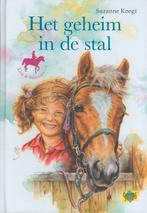 Geheim in de stal Suzanne Knegt 9789033629365, Boeken, Ophalen of Verzenden, Zo goed als nieuw, Suzanne Knegt