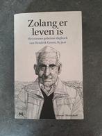 Zolang er leven is - Hendrik Groen, Ophalen of Verzenden, Zo goed als nieuw, Hendrik Groen, Nederland