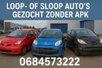 Gezocht loop of sloop auto’s zonder apk direct vrijwaring, Ophalen