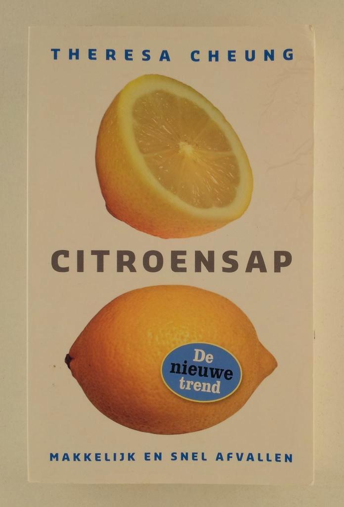 Cheung, Theresa - Citroensap / Makkelijk en snel afvallen, Boeken, Gezondheid, Dieet en Voeding, Gelezen, Dieet en Voeding, Ophalen of Verzenden