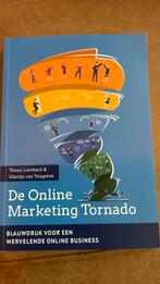Tonny Loorbach - De Online Marketing Tornado, Verzenden, Zo goed als nieuw, Tonny Loorbach; Martijn van Tongeren