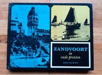 Zandvoort in oude prenten geschiedenis in woord en beeld  beschikbaar voor biedingen