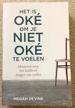 Het is oké om je niet oké te voelen - Megan Devine, Boeken, Esoterie en Spiritualiteit, Achtergrond en Informatie, Ziel of Sterfelijkheid