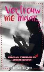 Vertrouw me maar - Marlies Slegers, Verzenden, Zo goed als nieuw