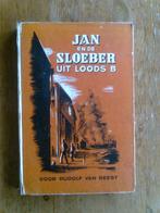 Jan en de sloeber uit loods B,    Rudolf van Reest, Ophalen of Verzenden, Gelezen