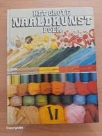 Het Grote Naaldkunst Boek - Netjes!, Ophalen of Verzenden