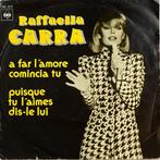 Raffaella Carra - A far l'amore comincia tu, Cd's en Dvd's, Vinyl Singles, Gebruikt, 7 inch, Single, Ophalen of Verzenden