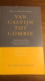 C. Graafland - 3 en 4 (Van Calvijn tot Comrie)., Ophalen of Verzenden, Zo goed als nieuw, C. Graafland