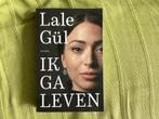 Lale Gul, Ik ga leven. Biografie., Ophalen of Verzenden, Zo goed als nieuw