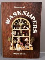 Spelen met wasknijpers - Margret Glende, Ophalen of Verzenden, Zo goed als nieuw, Knutselwerk