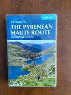 The Pyrenean Haute Route, Boeken, Overige merken, Fiets- of Wandelgids, Europa, Ophalen of Verzenden