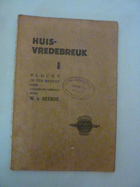 W. van Heerde - Huisvredebreuk klucht, Boeken, Overige Boeken, Gelezen, Ophalen of Verzenden