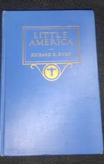 Little America: Exploration in the Antarctic Richard Byrd, Overige gebieden, Richard Byrd, Ophalen of Verzenden, 1800 tot 2000