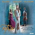 Ayur Trio-Brahms,Say,Altay,Piazzola- 2013, Ophalen of Verzenden, Romantiek, Zo goed als nieuw, Kamermuziek