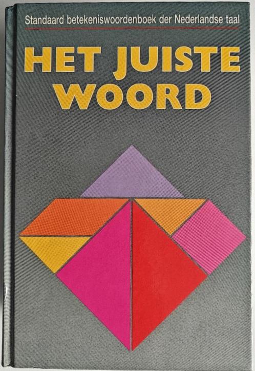Brouwers: Het Juiste Woord. Standaard Betekeniswoordenboek., Boeken, Studieboeken en Cursussen, Zo goed als nieuw, HBO, Alpha