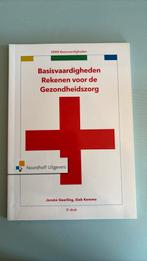 Basisvaardigheden rekenen voor de gezondheidszorg, Nieuw, Ophalen of Verzenden, H. Verkerk; S. Hartog-Philippa; Jenske Geerling; Sieb Kemme