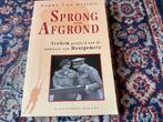 Sprong in de Afgrond. Arnhem geofferd aan de ambities van Mo, Tweede Wereldoorlog, Ophalen of Verzenden, Zo goed als nieuw, Algemeen