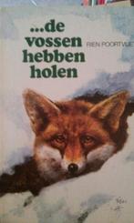 Boek - 156 -De Vossen hebben holen - Rien Poortvliet, Ophalen of Verzenden, Zo goed als nieuw