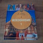 De wereld van religies Boeddhisme 1, Boeken, Godsdienst en Theologie, Ophalen of Verzenden, Boeddhisme