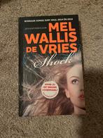 Shock - Mel Wallis de Vries, Boeken, Ophalen of Verzenden, Zo goed als nieuw, Nederland