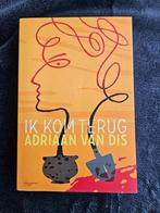 Adriaan van Dis - Ik kom terug, Boeken, Literatuur, Gelezen, Adriaan van Dis, Ophalen of Verzenden, Nederland