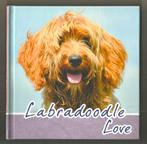 Labradoodle Love - Ariënne Heuker of Hoek, Nieuw, Honden, Ophalen of Verzenden