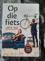 Op die fiets - Wim de Jong - NIEUWSTAAT, Overige merken, Fiets- of Wandelgids, Wim de Jong, Europa