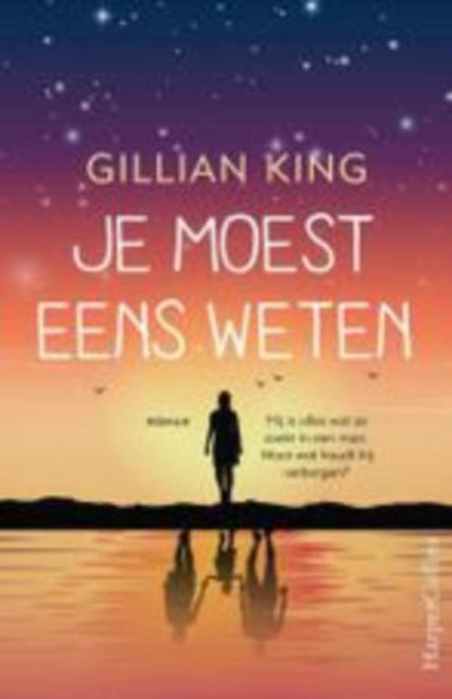 Gillian King: Je moest eens weten, Boeken, Romans, Gelezen, Nederland, Ophalen of Verzenden