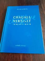 H. Gerits - Chagall vertelt/vertaalt de bijbel in kleur(64), Ophalen of Verzenden, Zo goed als nieuw, H. Gerits