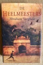 A. Verghese - De heelmeesters, Ophalen of Verzenden, Zo goed als nieuw, Nederland, A. Verghese