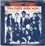 what fun ! - the right side won ( 1983), Ophalen of Verzenden, 7 inch, Pop, Single