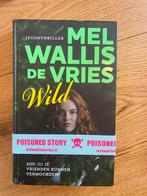 Mel Wallis de Vries - Wild, Ophalen of Verzenden, Zo goed als nieuw, Mel Wallis de Vries