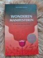 Willemijn Welten - Wonderen manifesteren NIEUW, Ophalen of Verzenden, Zo goed als nieuw, Willemijn Welten