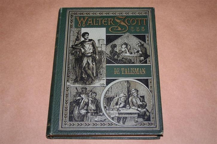 Walter Scott. De talisman. Antiek boek, ca. 1925., Antiek en Kunst, Antiek | Boeken en Bijbels, Ophalen of Verzenden